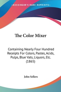 Abbildung von: The Color Mixer - Kessinger Publishing