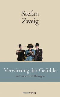 Abbildung von: Verwirrung der Gefühle - marix Verlag ein Imprint von Verlagshaus Römerweg