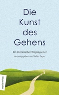 Cover: Die Kunst des Gehens - marix Verlag ein Imprint von Verlagshaus R&ouml;merweg