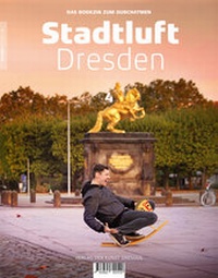 Abbildung von: Stadtluft Dresden 4 - Verlag der Kunst Dresden Ingwert Paulsen jr.