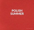 Cover: Polish Summer - Stekovics, J