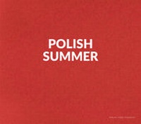 Enlarge image Cover: Polish Summer - Stekovics, J