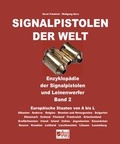 Cover: Signalpistolen der Welt Bd. 2 - Enzyklop&auml;die der Signalpistolen und Leinenwerfer - Bl&auml;tterdach GmbH