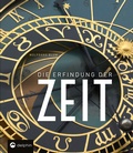 Cover: Die Erfindung der Zeit - Naumann & G&ouml;bel