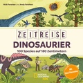 Cover: Zeitreise Dinosaurier: 100 Spezies auf 180 Zentimetern - Edizioni White Star SrL