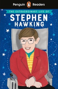 Abbildung von: Penguin Readers Level 3: The Extraordinary Life of Stephen Hawking (ELT Graded Reader) - Penguin Books Ltd