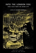 Cover: Into the London Fog - British Library Publishing