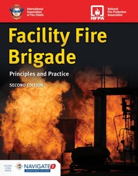 Abbildung von: Facility Fire Brigade: Principles and Practice Includes Navigate Advantage Access - Jones and Bartlett Publishers, Inc