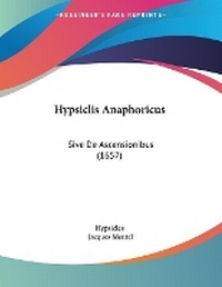 Enlarge image Cover: Hypsiclis Anaphoricus - Kessinger Publishing