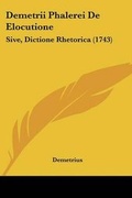 Cover: Demetrii Phalerei De Elocutione - Kessinger Publishing