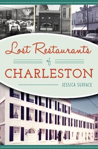 Bild: Lost Restaurants of Charleston - Arcadia Publishing