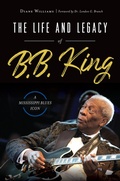 Cover: Life and Legacy of B. B. King - The History Press