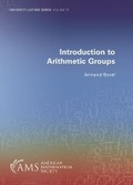 Cover: Introduction to Arithmetic Groups - American Mathematical Society