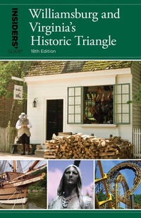 Enlarge image Cover: Insiders' Guide (R) to Williamsburg - Globe Pequot Press