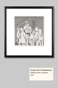 Cover: Comic Art in Museums - University Press of Mississippi