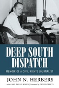 Cover: Deep South Dispatch - University Press of Mississippi