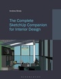 Cover: The Complete SketchUp Companion for Interior Design - Fairchild Books