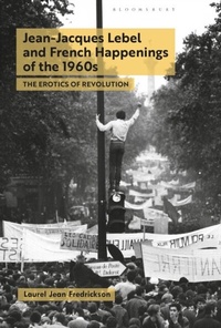 Abbildung von: Jean-Jacques Lebel and French Happenings of the 1960s - Bloomsbury Visual Arts