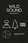 Cover: Wild Sound - Bloomsbury Academic