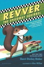 Cover: Revver the Speedway Squirrel - Bloomsbury Childrens Books