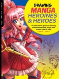 Cover: Illustration Studio: Drawing Manga Heroines and Heroes - Walter Foster Publishing