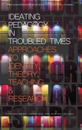 Cover: Ideating Pedagogy in Troubled Times - Information Age Publishing