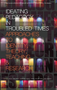 Enlarge image Cover: Ideating Pedagogy in Troubled Times - Information Age Publishing