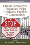 Cover: Critical Perspectives on Education Policy and Schools, Families, and Communities - Information Age Publishing