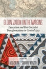 Cover: Globalization on the Margins - Information Age Publishing