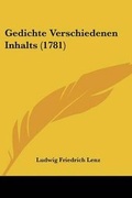 Cover: Gedichte Verschiedenen Inhalts (1781) - Kessinger Publishing