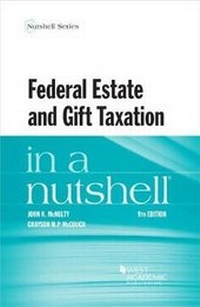 Enlarge image Cover: Federal Estate and Gift Taxation in a Nutshell - West Academic Press