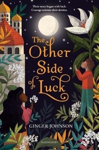 Enlarge image Cover: The Other Side of Luck - Bloomsbury Childrens Books