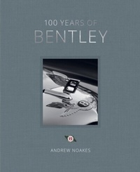 Abbildung von: 100 Years of Bentley - White Lion Publishing