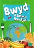 Cover: Cyfres Archwilio'r Amgylchedd: Bwyd o Bedwar Ban Byd - Canolfan Peniarth