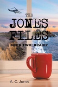 Cover: The Jones Files - Rushmore Press LLC