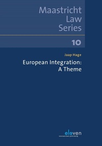 Enlarge image Cover: European Integration: A Theme - Eleven International Publishing