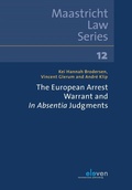 Cover: The European Arrest Warrant and In Absentia Judgments - Eleven International Publishing