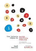 Cover: Una Iglesia capaz de hacer politica publica - Ediciones Kairos