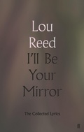 Cover: I'll Be Your Mirror - Faber & Faber