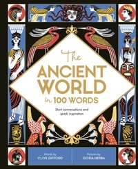 Abbildung von: The Ancient World in 100 Words - words & pictures
