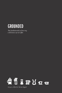 Abbildung von: Grounded - Grounded Coffee Book