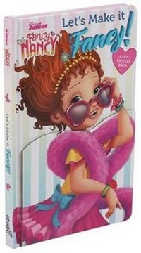 Enlarge image Cover: Disney Fancy Nancy: Let's Make It Fancy! - Reader's Digest Association