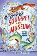 Cover: Squirrel in the Museum - Holiday House Inc
