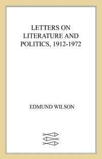 Abbildung von: Letters on Literature and Politics, 1912-1972 - Farrar, Straus and Giroux