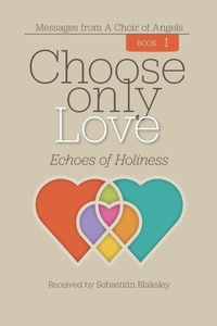Enlarge image Cover: Choose Only Love - Take Heart Publications