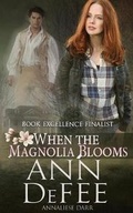 Cover: When the Magnolia Blooms - Bellastoria Press Llp