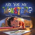 Cover: Are You My Monster? - Flashlight Press
