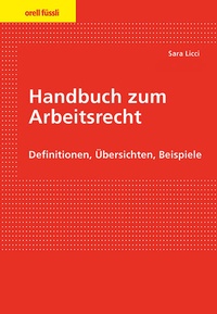 Enlarge image Cover: Handbuch zum Arbeitsrecht - Orell Füssli Verlag