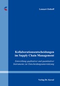 Cover: Kollaborationsentscheidungen im Supply Chain Management - Kovac, Dr. Verlag