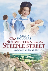 Abbildung von: Die Schwestern aus der Steeple Street - Bastei Lübbe